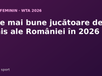 Cele mai bune jucătoare de tenis ale României în 2026